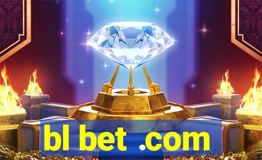 bl bet .com